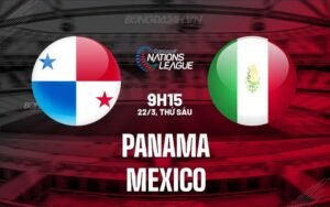 Nhận định, soi kèo Panama vs Mexico ngày 22/03/2024