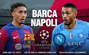 Nhận định, soi kèo Barcelona vs Napoli ngày 13/03/2024