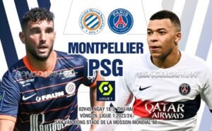 Nhận định, soi kèo Montpellier vs PSG ngày 18/03/2024