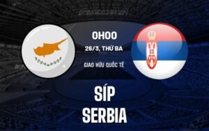 Nhận định, soi kèo Cyprus vs Serbia ngày 26/03/2024